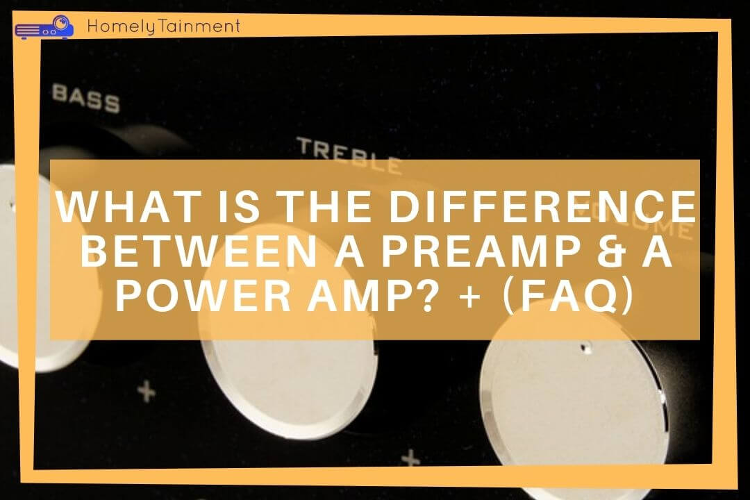 what Is The Difference Between A Preamp and A Power Amp