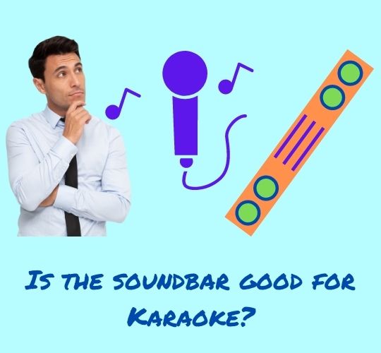 is soundbar good for karaoke?