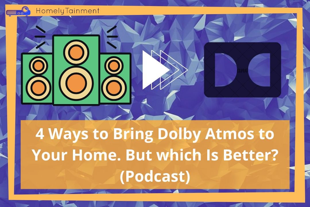 4 Ways to Bring Dolby Atmos to Your Home.