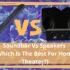 Cheap Vs Expensive Soundbars. Which One Worth It?